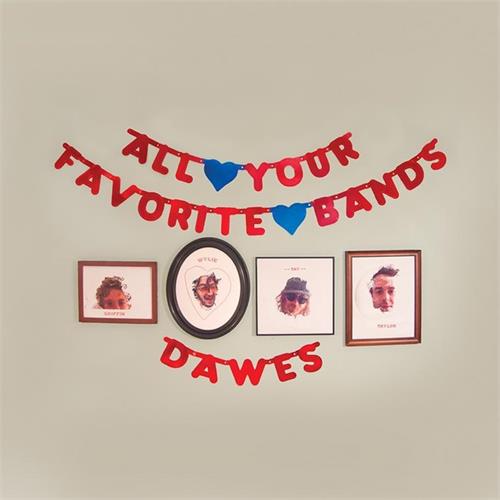 Dawes All Your Favorite Bands (LP)